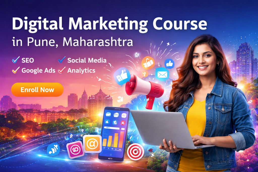 Digital Marketing Course in Pune, Maharashtra