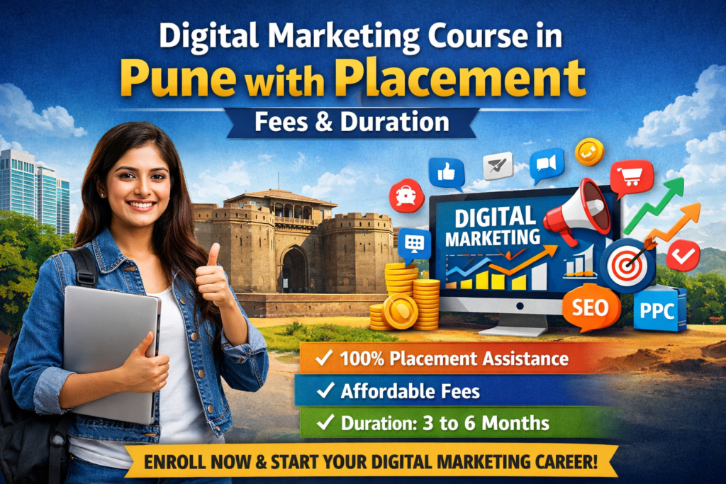 Digital Marketing Course in Pune with Placement | Fees & Duration