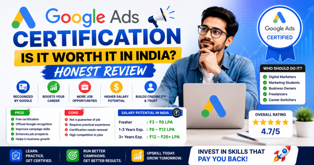 Google Ads Certification – Is It Worth It in India (Honest Review)