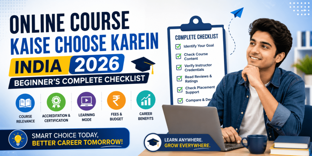 Online Course Kaise Choose Karein India 2026